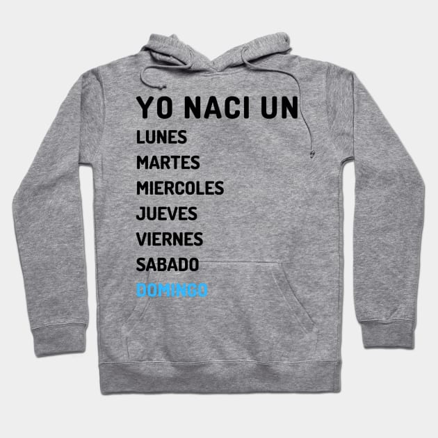 Yo naci un domingo oscuro Hoodie by Micapox